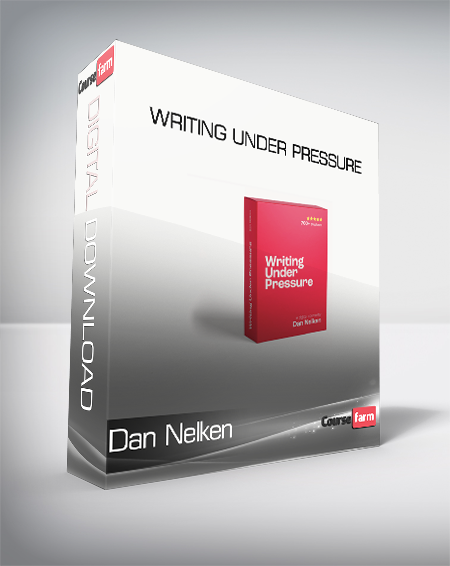 Dan Nelken - Writing Under Pressure