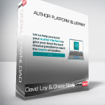 David Loy and Chase Neely - Author Platform Blueprint