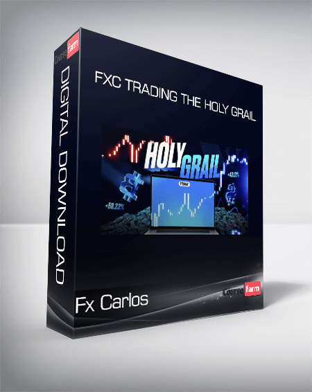 Fx Carlos - FXC Trading The Holy Grail