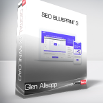 Glen Allsopp - SEO Blueprint 3