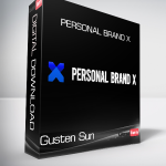 Gusten Sun - Personal Brand X