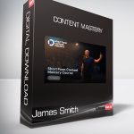 James Smith - Content Mastery