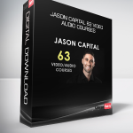 Jason Capital 63 Video + Audio Courses