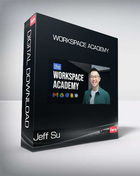 Jeff Su - Workspace Academy