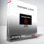 Jeremy Mac - Overnight Clients