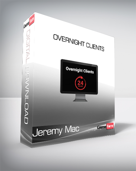 Jeremy Mac - Overnight Clients