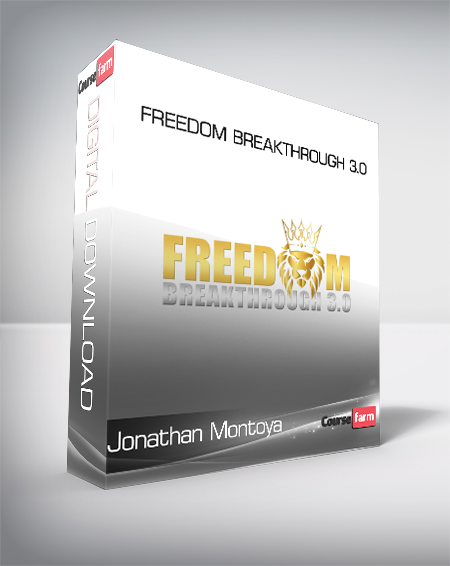 Jonathan Montoya - Freedom Breakthrough 3.0