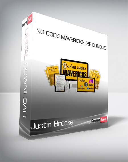 Justin Brooke - No Code Mavericks (BF Bundle)