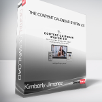 Kimberly Jimenez - The Content Calendar System 2.0