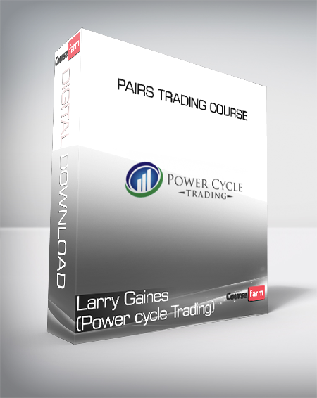 Larry Gaines (Power cycle Trading) - Pairs Trading Course