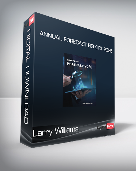 Larry Williams - Annual Forecast Report 2025