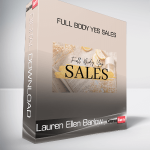 Lauren Ellen Barlow - Full Body Yes Sales