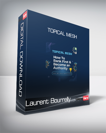 Laurent Bourrelly - Topical Mesh
