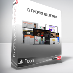 Lik Foon - IG Profits Blueprint