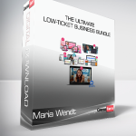 Maria Wendt - The Ultimate Low-Ticket Business Bundle