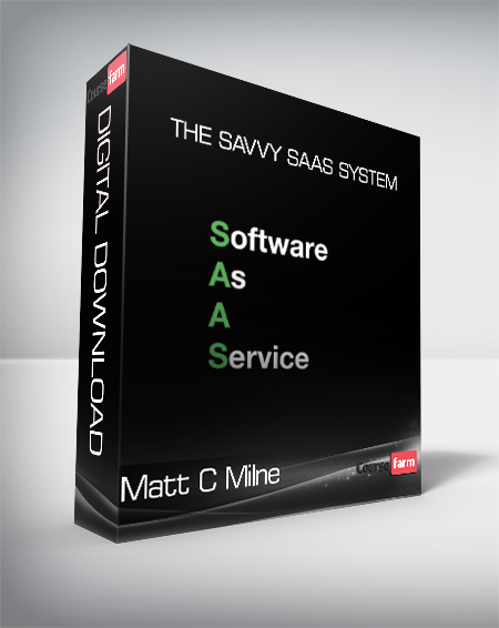 Matt C Milne - The Savvy SAAS System