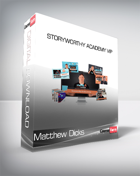 Matthew Dicks - Storyworthy Academy VIP