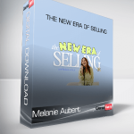 Melanie Aubert - The New Era of Selling