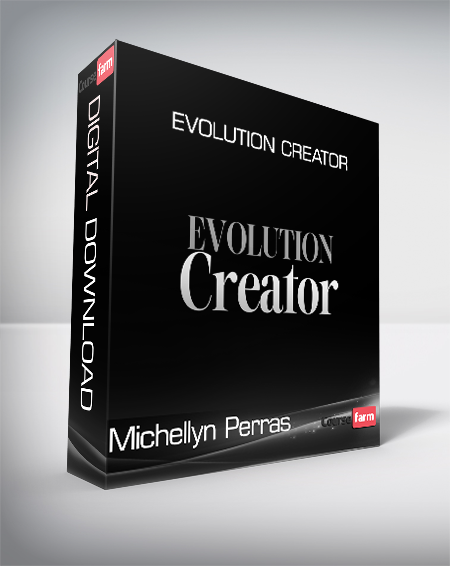 Michellyn Perras - Evolution Creator