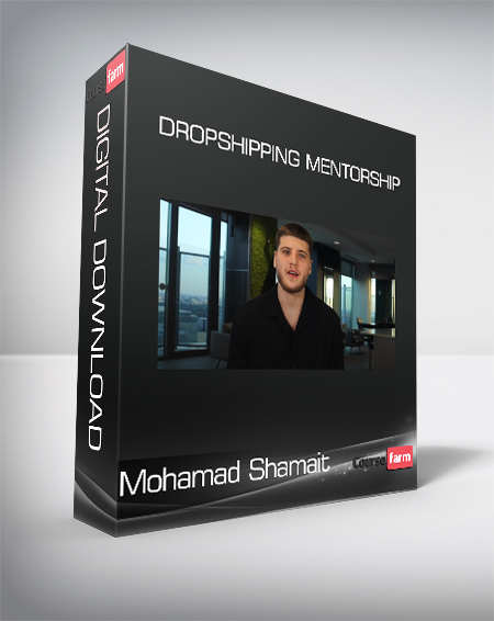 Mohamad Shamait - Dropshipping Mentorship