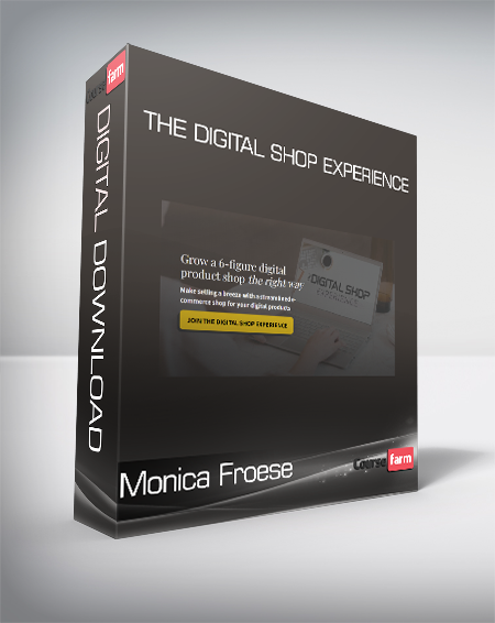 Monica Froese - The Digital Shop Experience