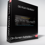 On-Screen Authority - Go Film Yourself