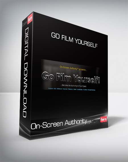 On-Screen Authority - Go Film Yourself