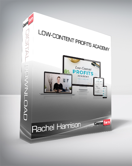 Rachel Harrison - Low-Content Profits Academy