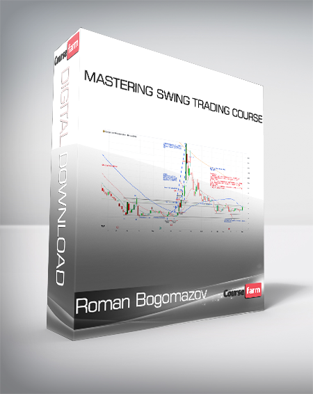 Roman Bogomazov - Mastering Swing Trading Course