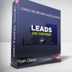 Ryan Deiss - Leads on Demand Accelerator