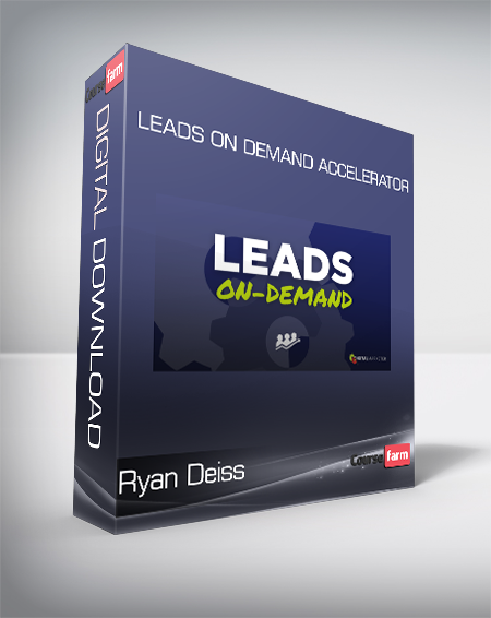 Ryan Deiss - Leads on Demand Accelerator