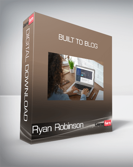 Ryan Robinson - Built To Blog