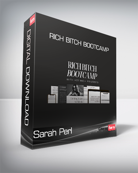 Sarah Perl - Rich Bitch Bootcamp