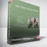 Shannon Matson - High Ticket Sales System