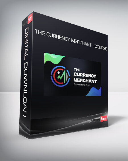 The Currency Merchant - Course
