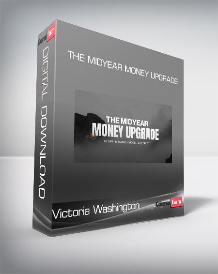Victoria Washington - The Midyear Money Upgrade