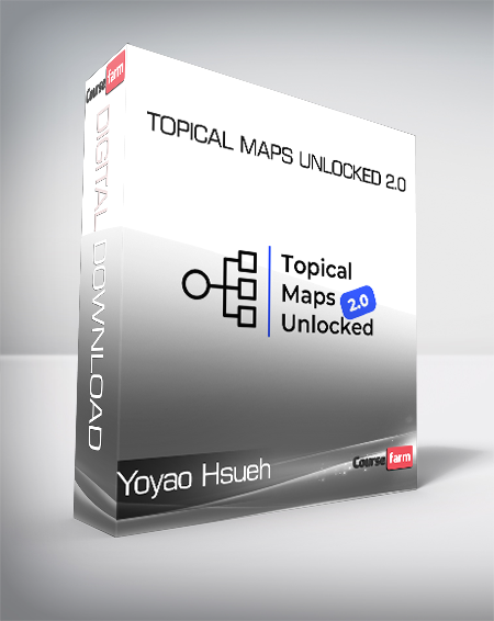 Yoyao Hsueh - Topical Maps Unlocked 2.0