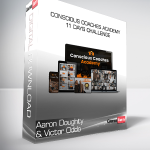 Aaron Doughty & Victor Oddo - Conscious Coaches Academy - 11 Days Challenge