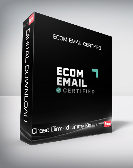 Chase Dimond Jimmy Kim - eCom Email Certified