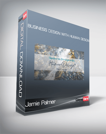 Jamie Palmer - Business Design With Human Design