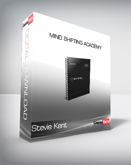 Stevie Kent - Mind Shifting Academy