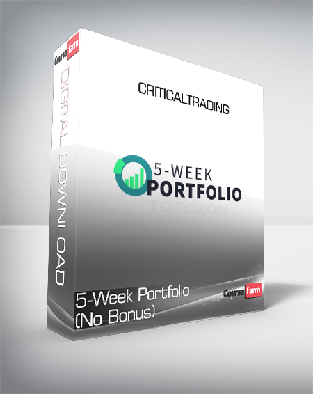 5-Week Portfolio (No Bonus) - Criticaltrading