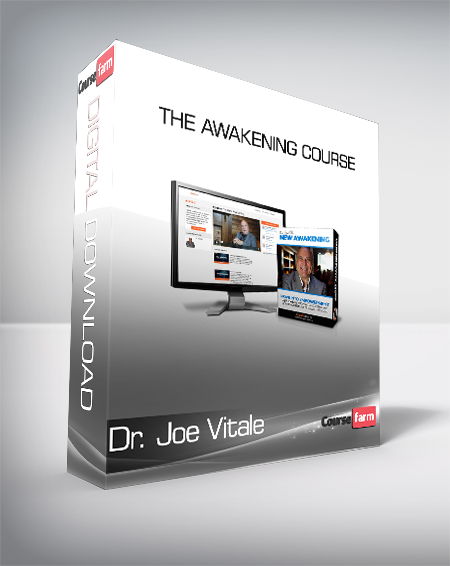 Dr. Joe Vitale - The Awakening Course