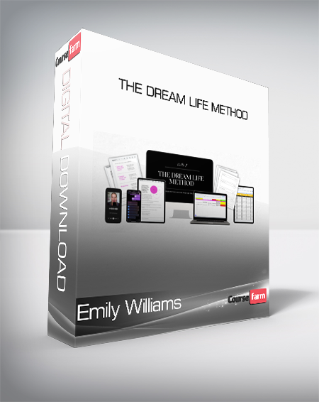 Emily Williams - The Dream Life Method