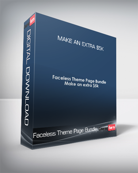 Faceless Theme Page Bundle - Make an extra $5k