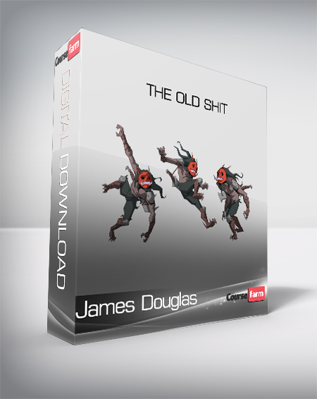 James Douglas - The Old Shit