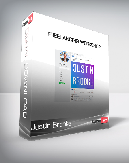 Justin Brooke - Freelancing Workshop