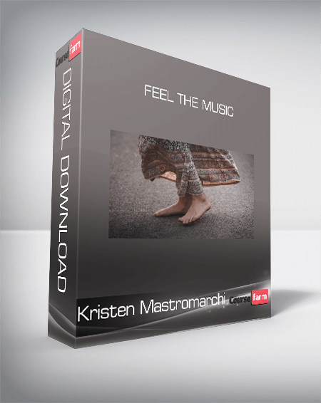 Kristen Mastromarchi - Feel The music