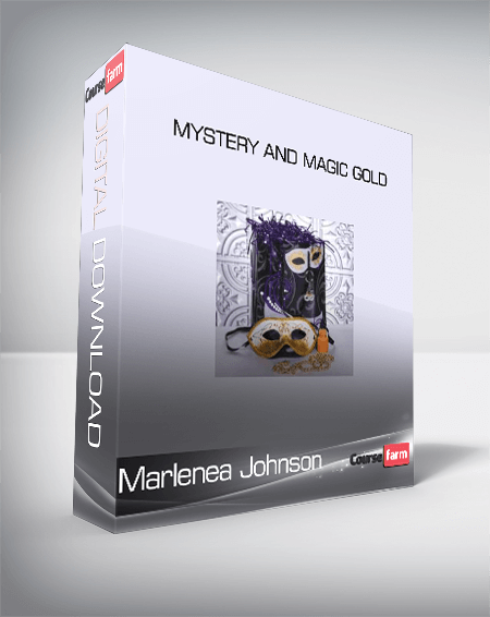 Marlenea Johnson - Mystery and Magic GOLD