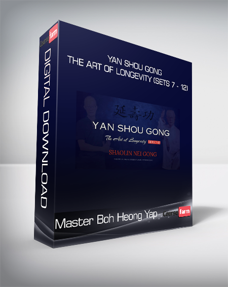 Master Boh Heong Yap - Yan Shou Gong - The Art of Longevity (Sets 7 - 12)